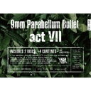 9mm Parabellum Bullet／act VII 【Blu-ray】