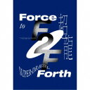 【7/18限定! 楽天会員なら最大P4倍】SUPER★DRAGON/Force to Forth (初回限定) 【CD+Blu-ray】