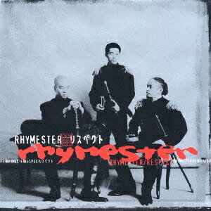 RHYMESTER／リスペクト 【CD】