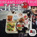 DREAMS COME TRUE/JET!!!/SUNSHINE+WINTER SONG 〜DANCING SNOWFLAKES VERSION〜 【CD】