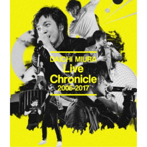 三浦大知／Live Chronicle 2005-2017 【Blu-ray】
