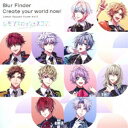 Chroma7ree/レモンスカッシュスコア Vol.5 Blur Finder/Create your world now! 【CD】