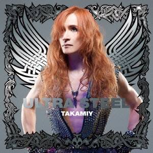 TAKAMIY／ULTRA STEEL 【CD】