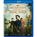 【7/18限定! 楽天会員なら最大P4倍】ミス・ペレグリンと奇妙なこどもたち 【Blu-ray】