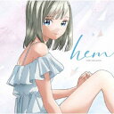 福元幹(CV:斉藤朱夏)/福元幹ミニアルバム「hem」 from TVアニメ「明日ちゃんのセーラー服」 【CD】