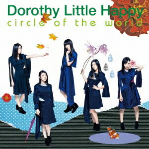 Dorothy Little Happy／circle of the world 【CD+Blu-ray】