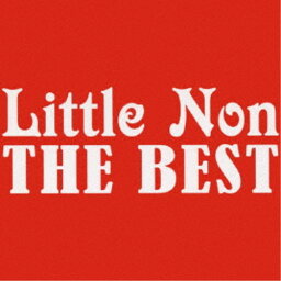 Little Non／Little Non THE BEST 【CD+DVD】