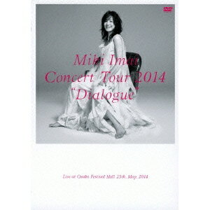 【11/30限定! 最大1000円OFFクーポン】今井美樹／Concert Tour 2014 Dialogue -Live at Osaka Festival..