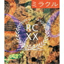 【11/1限定! 最大P6倍 & 最大2000円OFFクーポン!!】RCサクセション/ミラクル (初回限定) 【Blu-ray】