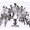 Super Junior／第3集 SORRY，SORRY 【CD+DVD】