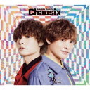 岡本信彦/Chaosix《豪華盤》 (初回限定) 【CD+Blu-ray】