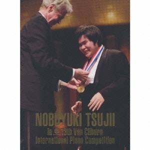 辻井伸行／辻井伸行 世界が感動した奇跡のコンクール・ドキュメント 【CD+DVD】