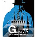 G MEN’75 SELECTION 一挙見 Blu-ray VOL.2 【Blu-ray】