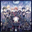 IDOLiSH7/Opus《通常盤》 【CD】