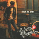 JOHNNY PANDORA／ROCK ME BABY 【CD】