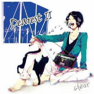 clear／Dearest II 【CD】