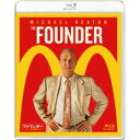 ファウンダー ハンバーガー帝国のヒミツ 【Blu-ray】