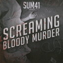 SUM41／スクリーミング・ブラッディ・マーダー 〜デラックス・エディション (初回限定) 【CD+DVD】