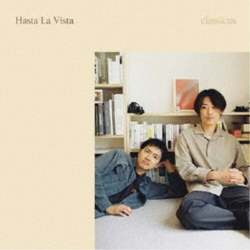 【9/11まで! 最大1000円OFFクーポン】classicus/Hasta La Vista 【CD】 【9/11まで! 最大1000円OFFクーポン】classicus/Hasta La Vista 【CD】