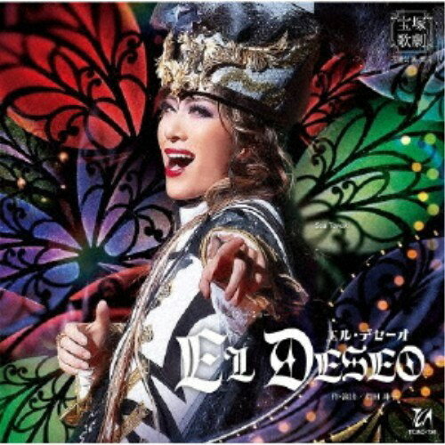 宝塚歌劇団／スパイシー・ショー『EL DESEO(エル・デセーオ)』 【CD】