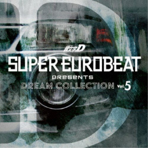 (V.A.)／SUPER EUROBEAT presents 頭文字［イニシャル］D DREAM COLLECTION Vol.5 【CD】
