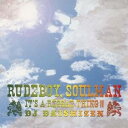 DJ DAISHIZEN/RUDE BOY,SOUL MAN -IT’S A REGGAE THING!!- 【CD】