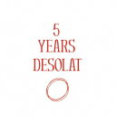 【7/18限定! 楽天会員なら最大P4倍】Loco Dice/5 YEARS DESOLAT 【CD】
