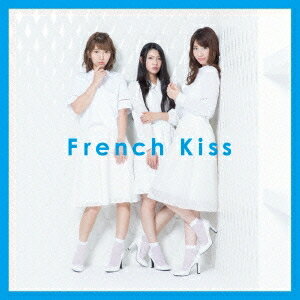 French Kiss／French Kiss《通常盤／TYPE-C》 【CD+DVD】