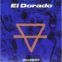 アレルギー/El Dorado 【CD】
