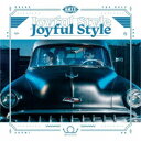 【8/18限定! 楽天会員なら最大P4倍】BRADIO/Joyful Style《限定盤A》 (初回限定) 【CD+DVD】
