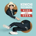 鈴村健一/HIDE-AND-SEEK 【CD+DVD】