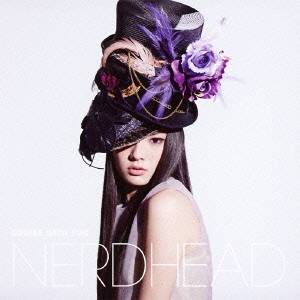 NERDHEAD／CRUISE WITH YOU 【CD】