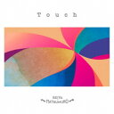 松室政哉/Touch 【CD+DVD】
