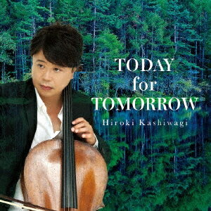 柏木広樹／TODAY for TOMORROW 【CD】