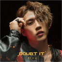 RIKU/Doubt it《B盤》 (初回限定) 【CD】