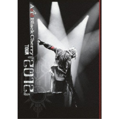 Acid Black Cherry TOUR 『2012』 【DVD】