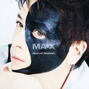 Naozumi Takahashi／MA-X 【CD】