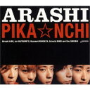 嵐/PIKA☆NCHI 【CD】