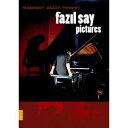 ファジル・サイ/展覧会の絵LIVE 【DVD】