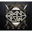 GRAND DESIGN^Rawk yCDz