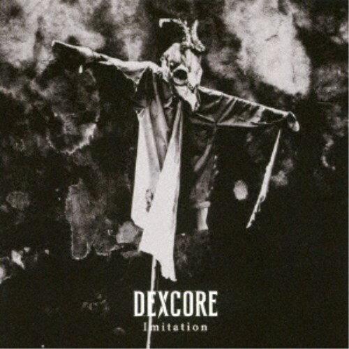 DEXCORE／Imitation《通常盤》 【CD】