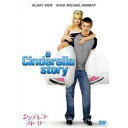 シンデレラ・ストーリー 特別版 【DVD】