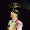 山崎育三郎/山崎育三郎 全国TOUR 2024『THE HANDSOME』《完全生産限定盤》 (初回限定) 【Blu-ray】