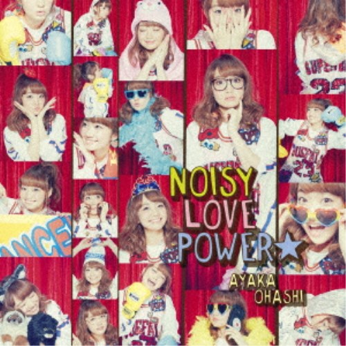 大橋彩香／NOISY LOVE POWER☆《彩香盤》 【CD+DVD】
