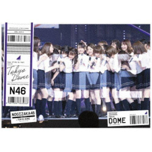 乃木坂46／真夏の全国ツアー2017 FINAL！ IN TOKYO DOME《通常版》 【DVD】