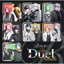 B-PROJECT/First Duet 【CD】