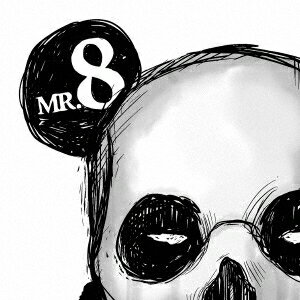 【3/5限定! 1000円OFFクーポン(条件有)】MR.8／8 【CD】