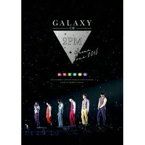 2PM／2PM ARENA TOUR 2016 GALAXY OF 2PM《通常版》 【DVD】