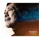 矢沢永吉／「STANDARD」〜THE BALLAD BEST〜《限定盤A》 (初回限定) 【CD+Blu-ray】