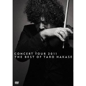 葉加瀬太郎／CONCERT TOUR 2011 THE BEST OF TARO HAKASE 【DVD】